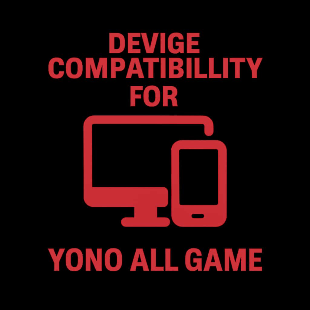 A professional badge depicting compatibility for Yono All Game.