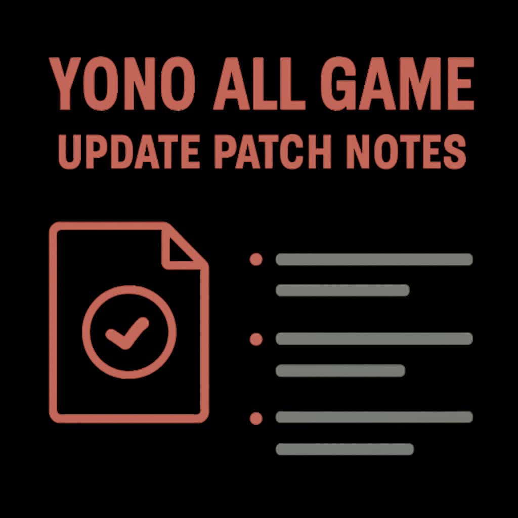 Illustration of Yono All Game update patch notes.